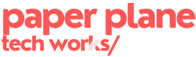 Paper Plane Tech Works